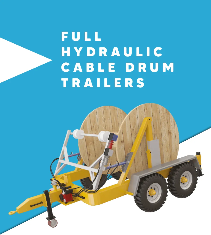 FULL HYDRAULIC CABLE drum trailers