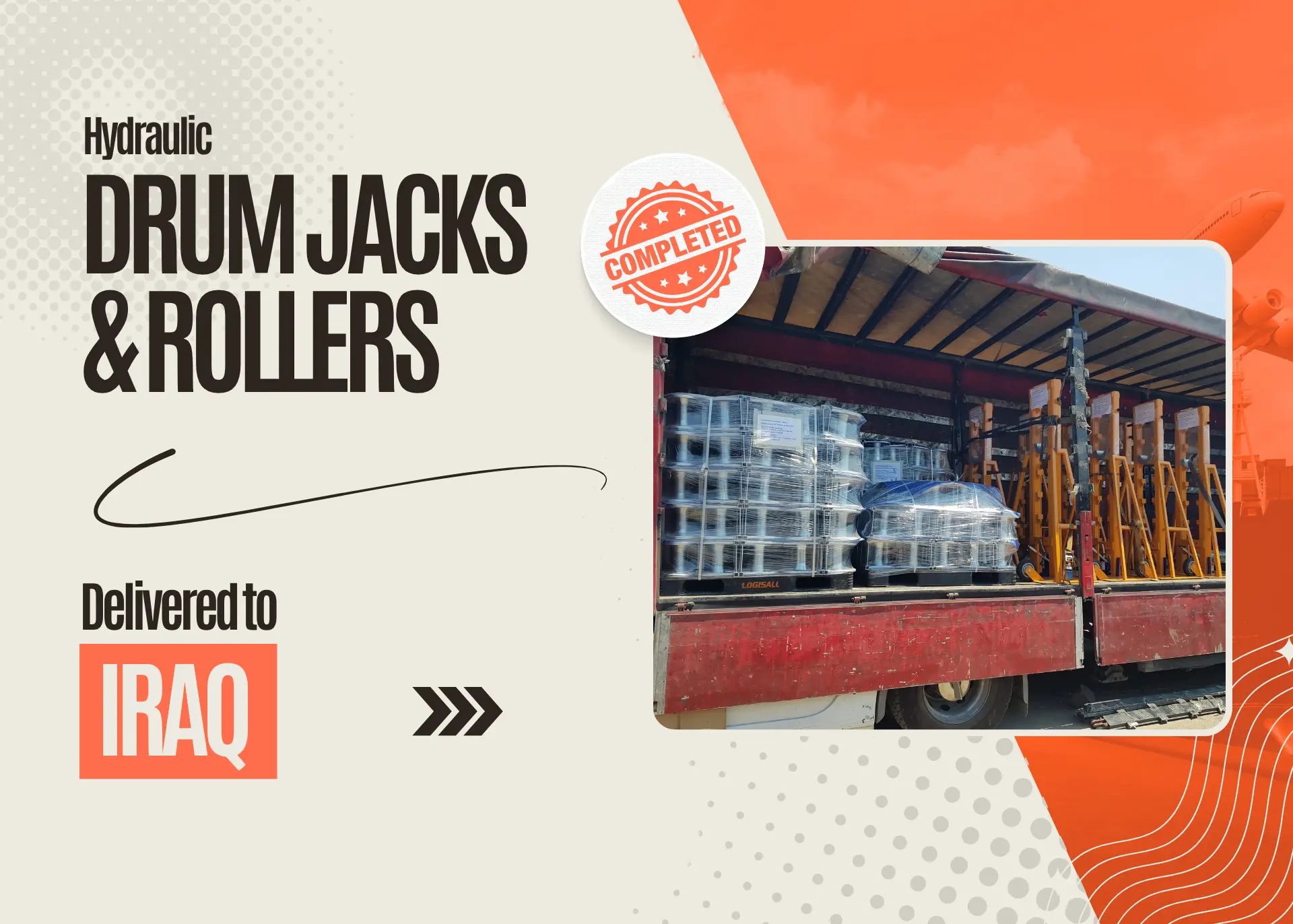 Hydraulic Drum Jacks and Galvanized Rollers Shipped to Baghdad, Iraq