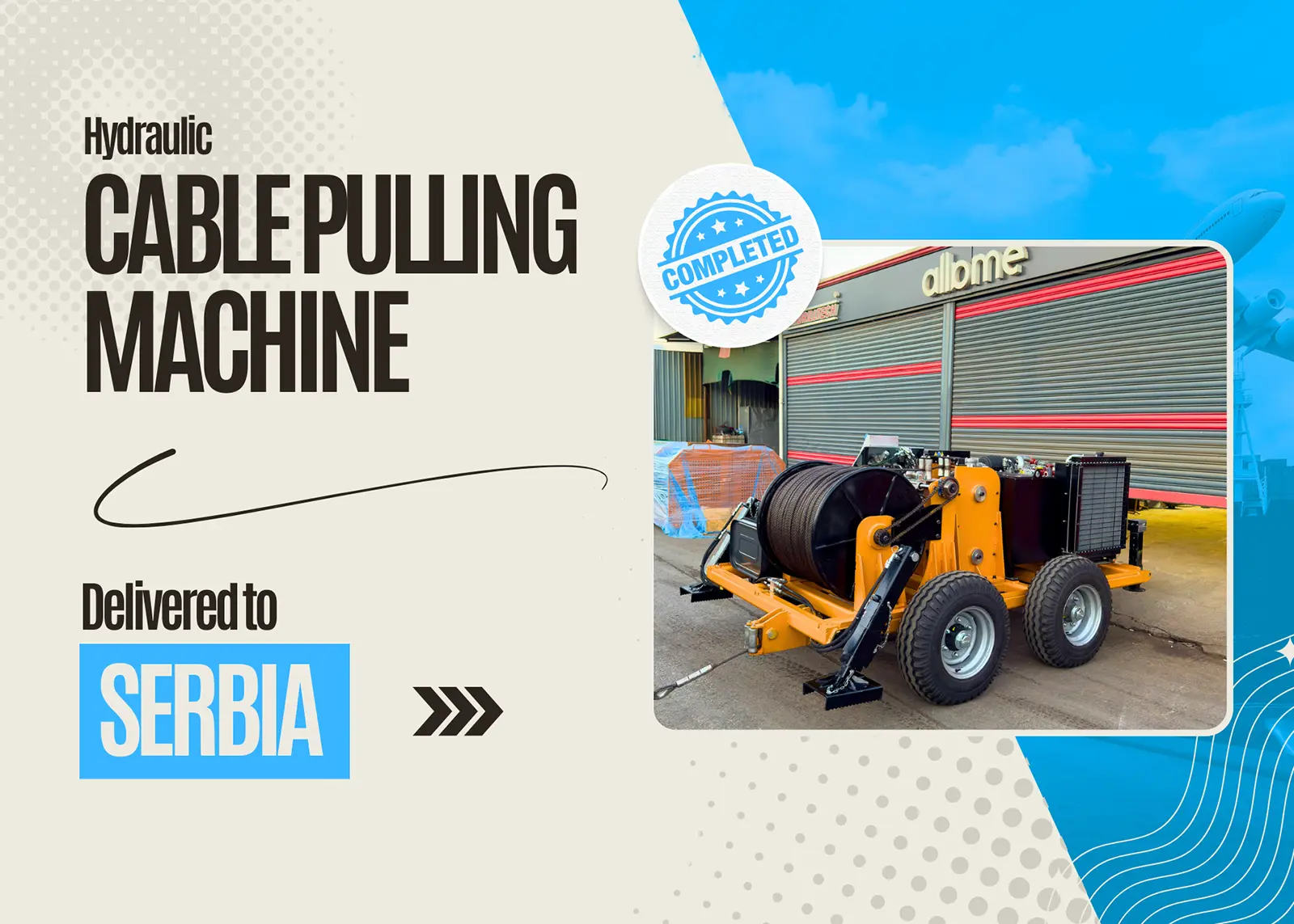 New Delivery to Serbia: 100 kN Cable Pulling Machine